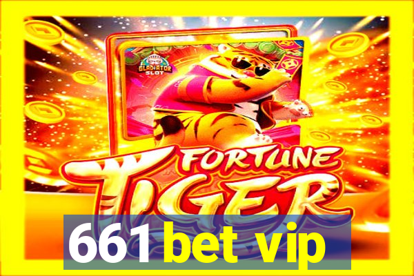 661 bet vip